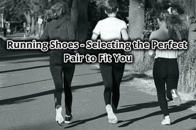 Running Shoes - Selecting the Perfect Pair to Fit You