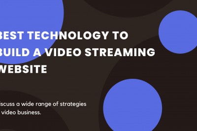 Which is the Best Technology to Build a Video Streaming Website?